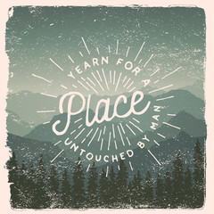 Wall Mural - drawn wilderness, exploration quote. i yearn for a place untouched by man