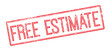 Free Estimate red rubber stamp on white