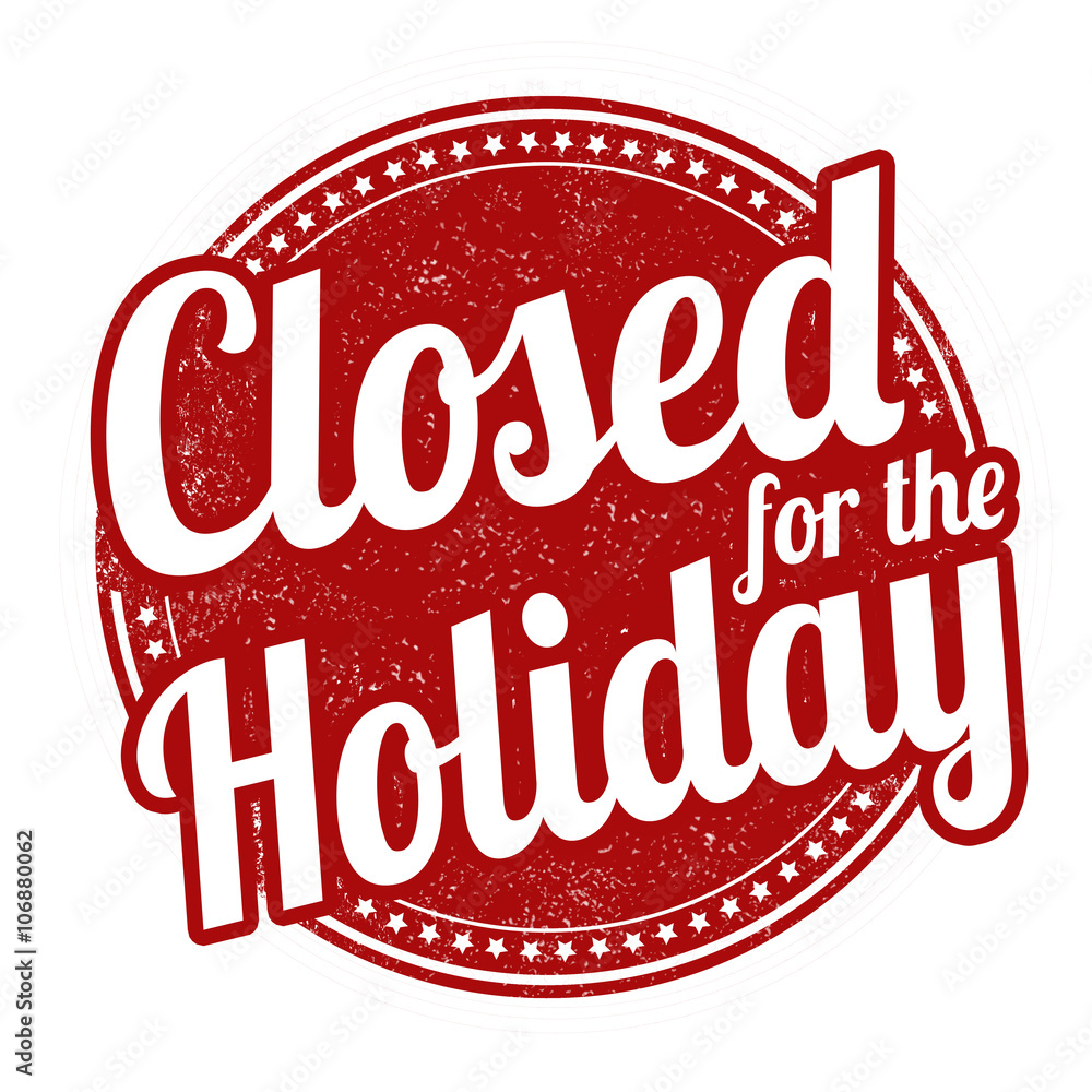 Closed for the holiday stamp - obrazy, fototapety, plakaty 