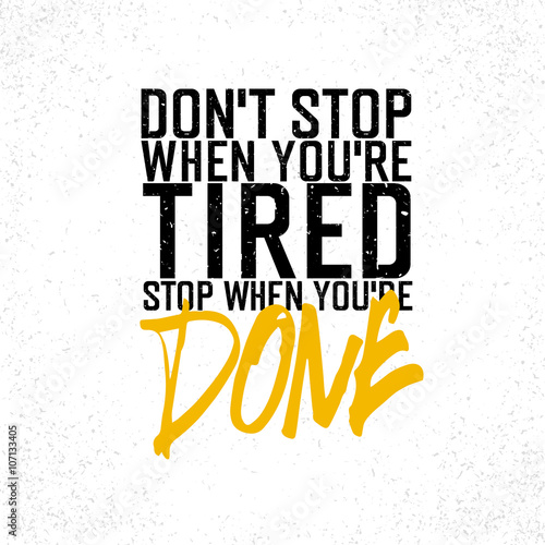 Αφίσα Motivational poster with lettering Don`t stop when you`re tired