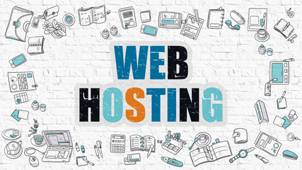 Wall Mural - Web Hosting - Multicolor Concept with Doodle Icons Around on White Brick Wall Background. Modern Illustration with Elements of Doodle Design Style.