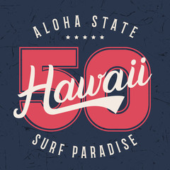 Poster - Hawaii lettering typography, t-shirt graphics design, shirt print on grunge texture.