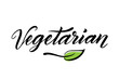 Vegetarian - hand drawn brush lettering isolated on white