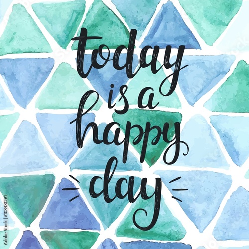 Cuadros en Lienzo Hoy es un día feliz. frase escrita a mano conceptual.