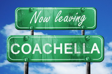 Wall Mural - Leaving coachella, green vintage road sign with rough lettering