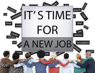 Wall Mural - It's Time For New Job Career Employment Concept
