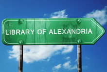 Library Of Alexandria Road Sign, Vintage Green With Clouds Backg