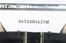 Word Nationalism Typed On Typewriter