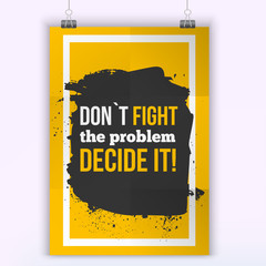Vector Problem Quote . Motivation Inspiration. Vector Typography Quote Banner Design Concept. Poster mock up