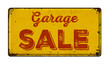 Vintage rusty metal sign on a white background - Garage Sale