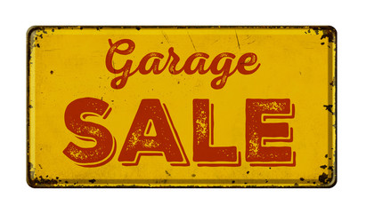 Wall Mural - Vintage rusty metal sign on a white background - Garage Sale