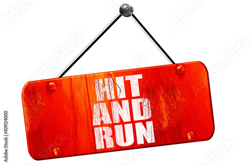 Fotografía hit and run, 3D rendering, vintage old red sign