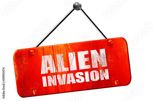 alien invasion, 3D rendering, vintage old red sign плакат