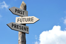 Past, Future, Present Signpost