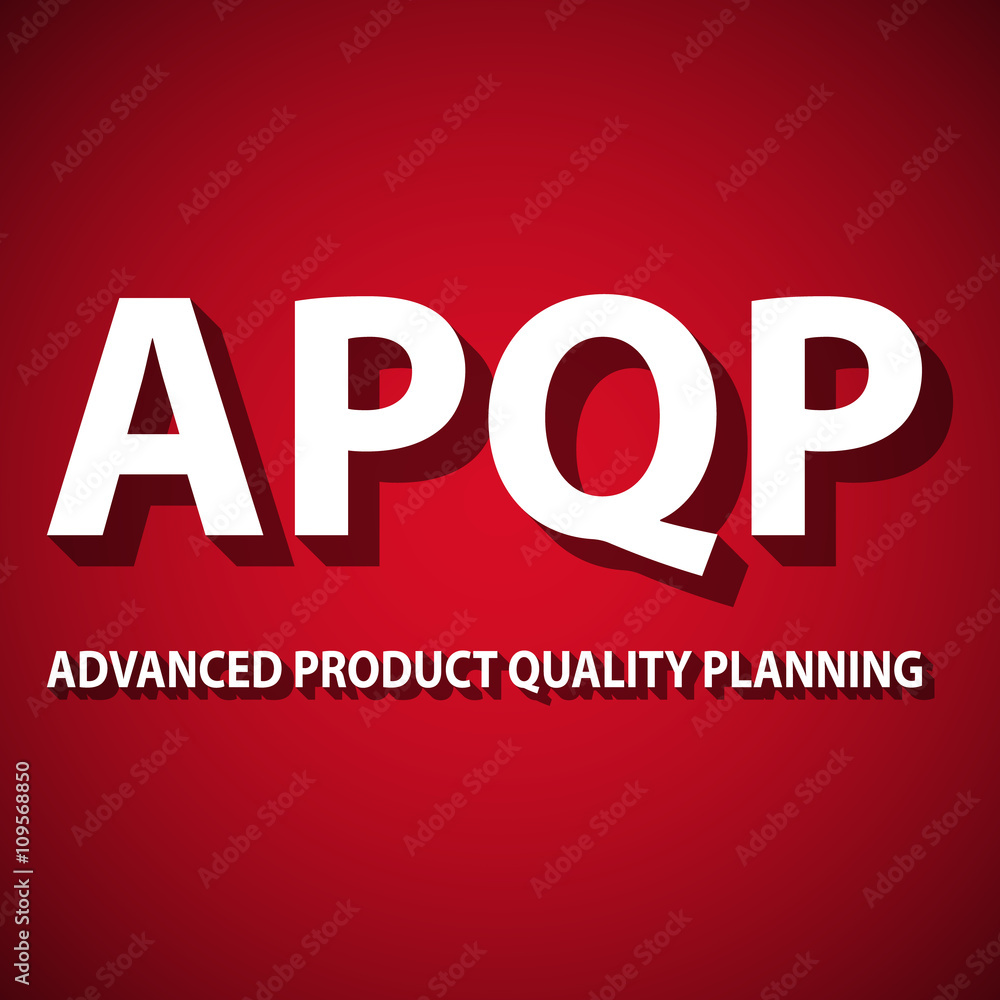 Advanced Product Quality Planning (APQP) framework background Stock ...