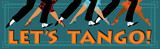 Banner Let's tango with feet of people dressed in vintage fashion dancing, EPS 8 vector illustration, no transparencies 