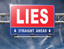 Lies Breaking Promise Break Promises Cheating And Deception Lying, Road Sign Billboard...
