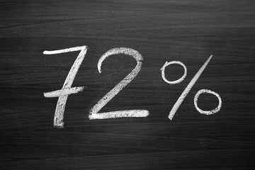 Wall Mural - 72 percent header written with a chalk on the blackboard