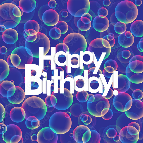 “HAPPY BIRTHDAY” Rainbow Bubbles Card - Buy this stock vector and