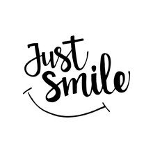 Just Smile Hand Drawn Lettering