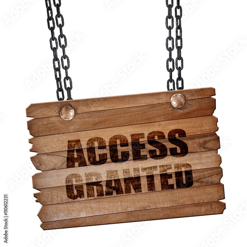 Fotografie, Obraz access granted, 3D rendering, wooden board on a grunge chain