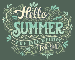 Wall Mural - Hello summer. I have been wating for you. Hand drawn vintage han