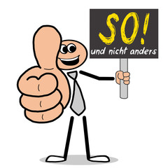 Poster - So! und nicht anders - Mann mit Schild