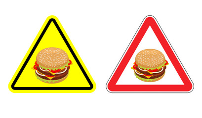 warning sign of attention hamburger. dangers yellow sign fast fo