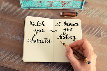 Wall Mural - watch your character, it becomes your destiny