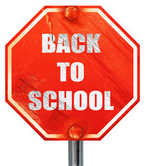 back to school sign, 3D rendering, a red stop sign