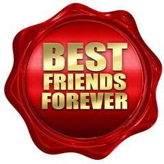 best friends forever, 3d rendering, a red wax seal