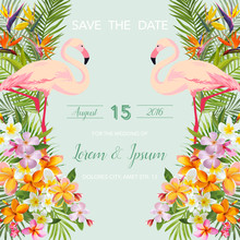 Save The Date. Wedding Card. Tropical Flowers. Flamingo Bird.  Tropical Design