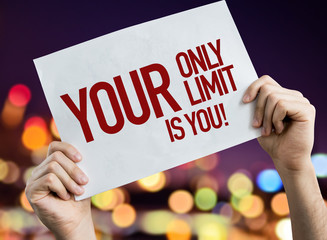 your only limit is you placard with bokeh background
