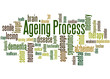 Ageing Process, word cloud concept 7