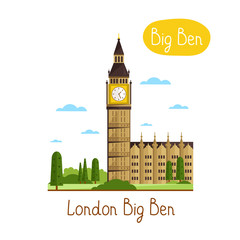 Wall Mural - London Big Ben. Famous world landmarks icon concept. Journey around the world. Tourism and vacation theme. Modern design flat vector illustration.