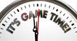 Its Game Time Clock Start Begin Playing Competition 3d Illustrat