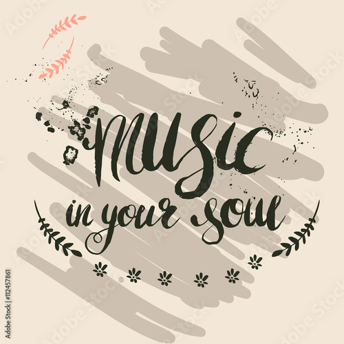 Fotografía Dibujado a mano letras "música en tu alma"