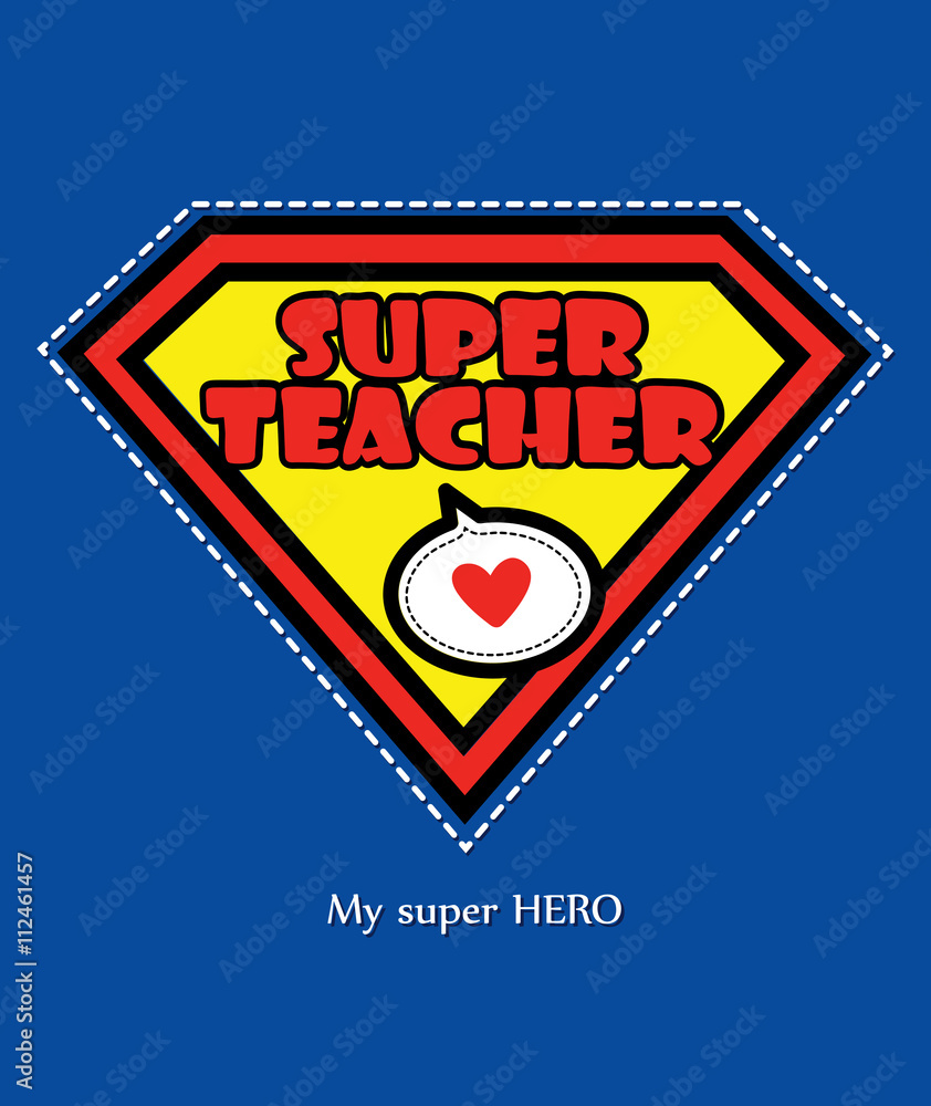 Super teacher / Best teacher ever Stock Vector | Adobe Stock, image size:842x1000