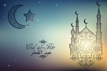 Wall Mural - English translate Eid al-Fitr. Beautiful Mosque, Crescent and Star on blurred background. Islamic celebration greeting card