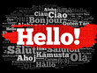 © dizain - Hello word cloud in different languages of the world, background concept