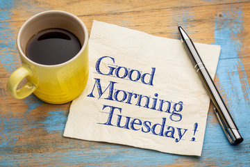 Wall Mural - good morning tuesday