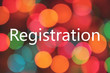 © chrupka - registration word on colorful blurred bokeh background