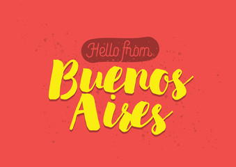Wall Mural - Hello from Buenos Aires, Argentina. Greeting card with lettering design.