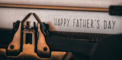 Wall Mural - Happy fathers day written on paper