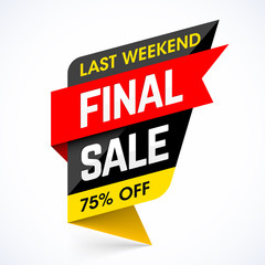 Wall Mural - Last Weekend Final Sale banner template