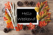 © Nelos - Chalkboard With Autumn Decoration, Hello Weekend