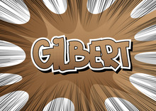 Gilbert - Comic Book Style Word.