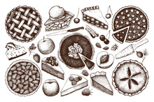 Vector Collection Of Ink Hand Drawn Fruit And Berry Baking Illustration. Vintage Set Of Traditional Cake, Tart And Pie Sketch. Sweet Bakery. Top View.