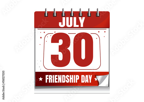 30 July Date Of The International Friendship Day Celebrations Wall Calendar With The Date Of July 30 Friendship Day Design Vector Illustration Stock Vector Adobe Stock