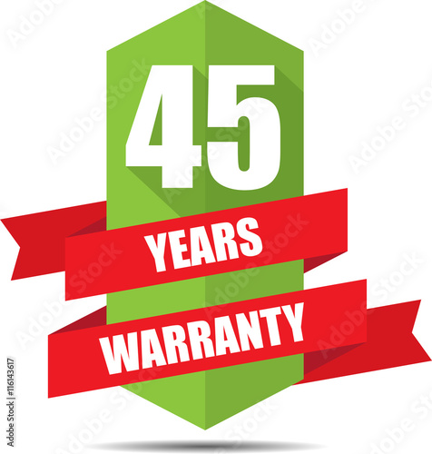 45 Year Warranty Promotional Sale Green Sign, Seal Graphic With Red Ribbons Poster